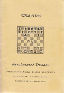 Bjarke Kristensen - Trends in the Accelerated Dragon [antikvár]