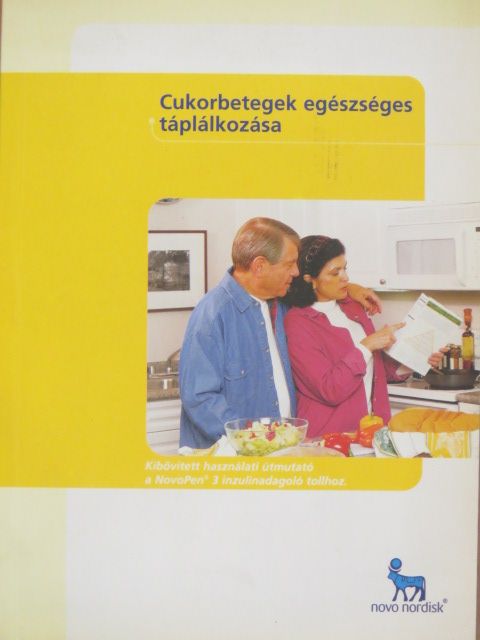 Kicsák Marian - Cukorbetegek egészséges táplálkozása [antikvár]