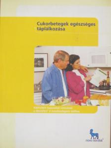 Kicsák Marian - Cukorbetegek egészséges táplálkozása [antikvár]