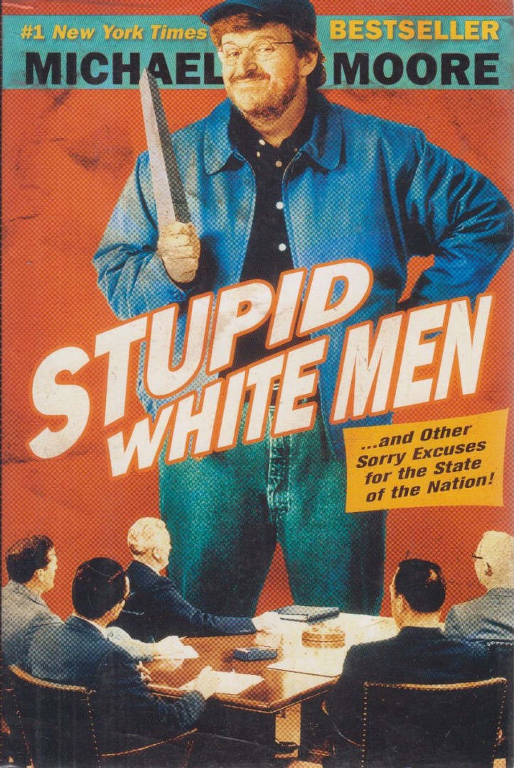Stupid White Men [antikvár]