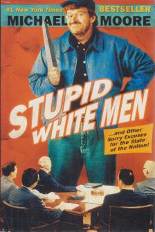 Stupid White Men [antikvár]