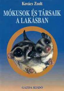 Kovács Zsolt - Mókusok és társaik a lakásban [antikvár]