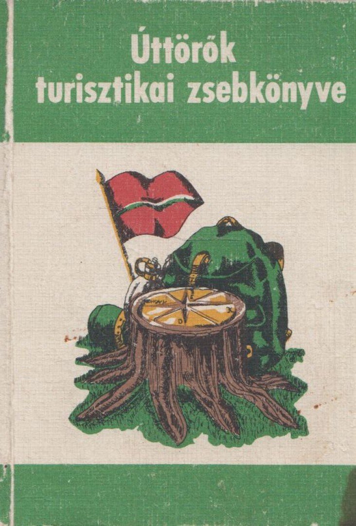 Derzsi Ottó - Úttörők turisztikai zsebkönyve [antikvár]