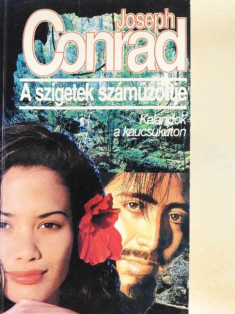 Joseph Conrad - A szigetek száműzöttje [antikvár]