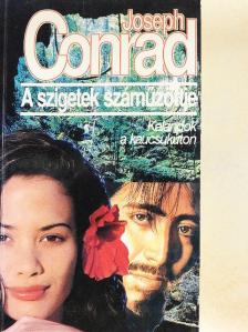 Joseph Conrad - A szigetek száműzöttje [antikvár]