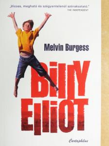 Melvin Burgess - Billy Elliot [antikvár]