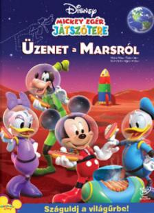 Disney - ZENET A MARSRÓL - MICKEY EGÉR JÁTSZÓTERE