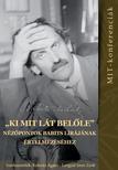 Kelevéz Ágnes, Lengyel Imre Zsolt (szerk.) - &quot;...ki mit lát belőle&quot;. Nézőpontok Babits lírájának értelmezéséhez (MIT-konferenciák 4.)