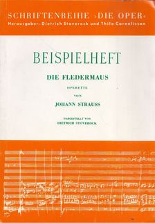 Dietrich Stoverock - Die Fledermaus - Operette von Johann Strauss [antikvár]