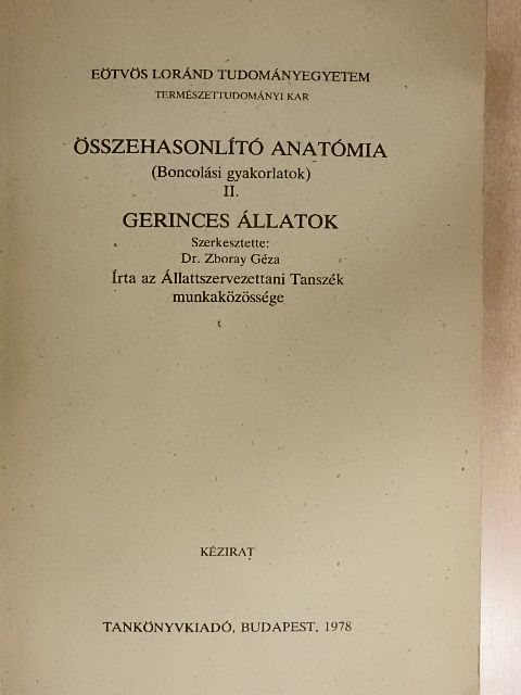 Dr. Péczely Péter - Összehasonlító anatómia (Boncolási gyakorlatok) II. [antikvár]