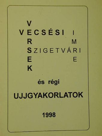 Szigetvári Imre - Vecsési versek és régi ujjgyakorlatok [antikvár]