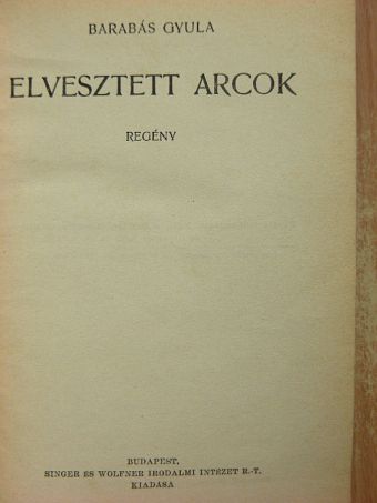Barabás Gyula - Elvesztett arcok [antikvár]