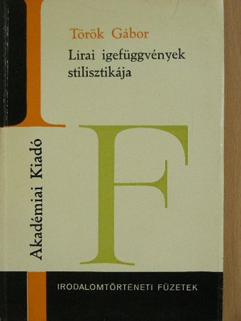 Török Gábor - Lírai igefüggvények stilisztikája [antikvár]