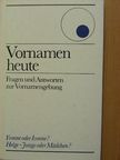 Gehard Schlimpert - Vornamen heute [antikvár]