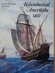 Paolo Emilio Taviani - Kolumbusszal Amerikába [antikvár]
