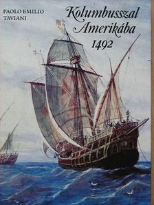 Paolo Emilio Taviani - Kolumbusszal Amerikába [antikvár]