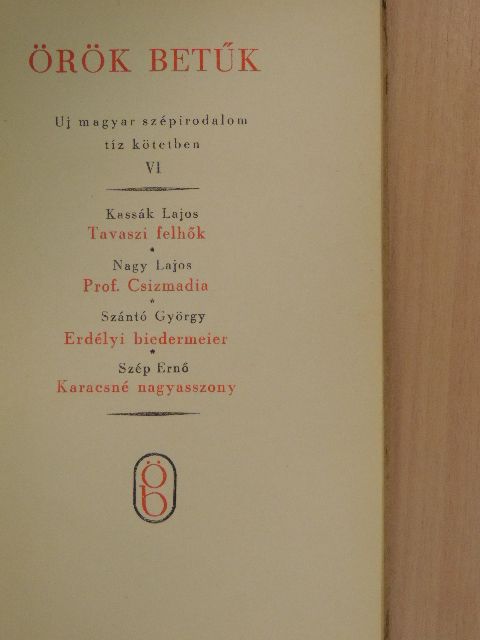 Kassák Lajos - Örök betűk VI. [antikvár]