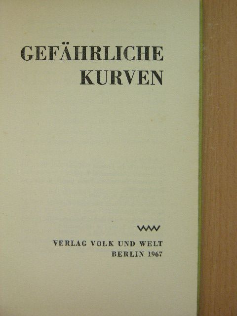 Georges Arnaud - Gefährliche Kurven [antikvár]