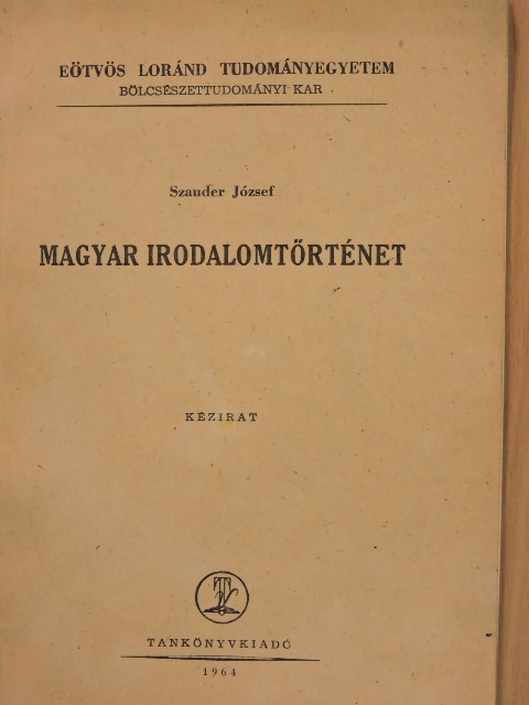 Szauder József - Magyar irodalomtörténet [antikvár]
