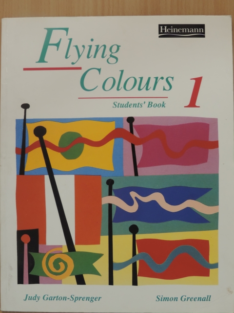 Judy Garton-Sprenger - Flying Colours 1. - Students' Book [antikvár]