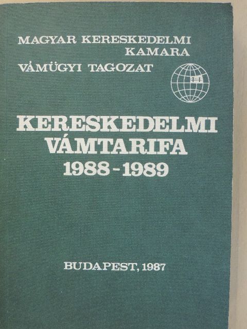 Nagy Sándor - Kereskedelmi vámtarifa 1988-1989 [antikvár]