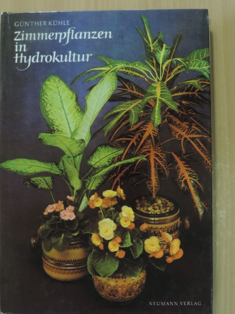 Dr. Günther Kühle - Zimmerpflanzen in Hydrokultur [antikvár]
