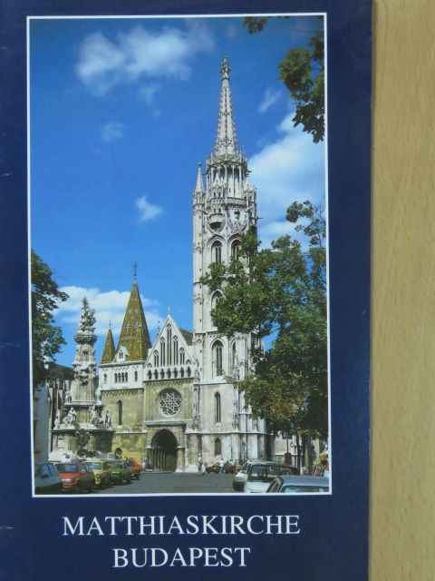 Dr. Fábián János - Matthiaskirche Budapest [antikvár]