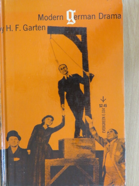 H. F. Garten - Modern German Drama [antikvár]