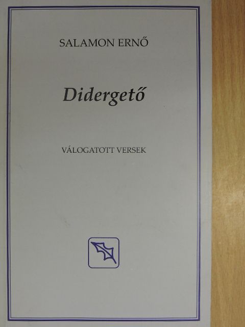 Salamon Ernő - Didergető (dedikált példány) [antikvár]