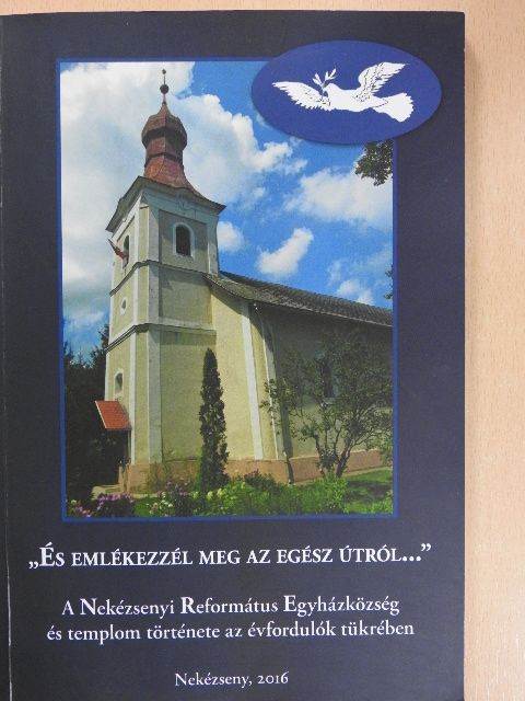 Bánfalvi László - "És emlékezzél meg az egész útról..." [antikvár]