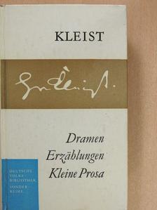 Heinrich von Kleist - Dramen - Erzählungen - Kleine Prosa [antikvár]