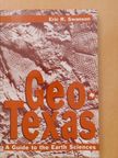 Eric R. Swanson - Geo-Texas [antikvár]