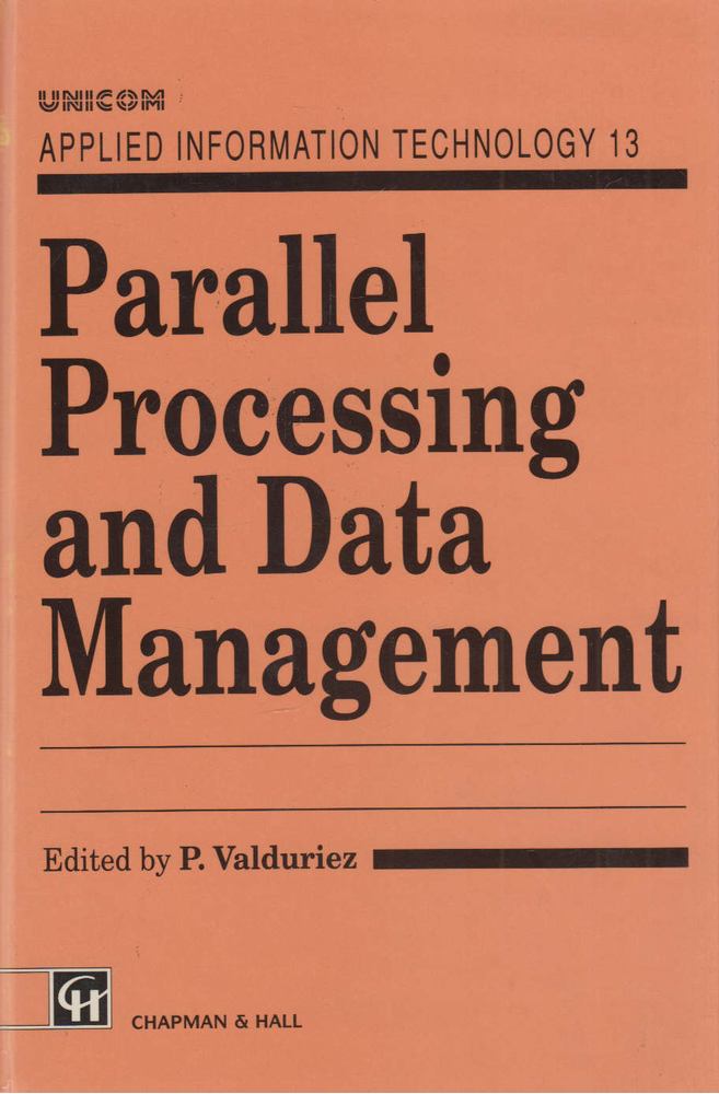 Valduriez, Patrick - Parallel Processing and Data Management [antikvár]