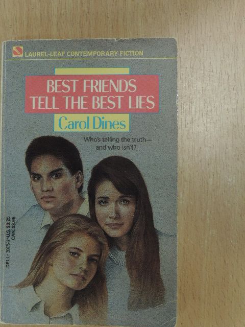 Carol Dines - Best Friends Tell the Best Lies [antikvár]