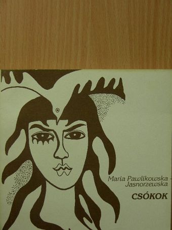 Maria Pawlikowska Jasnorzewska - Csókok [antikvár]