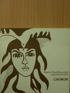 Maria Pawlikowska Jasnorzewska - Csókok [antikvár]
