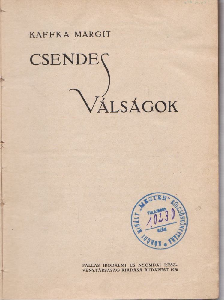 Kaffka Margit - Csendes válságok [antikvár]