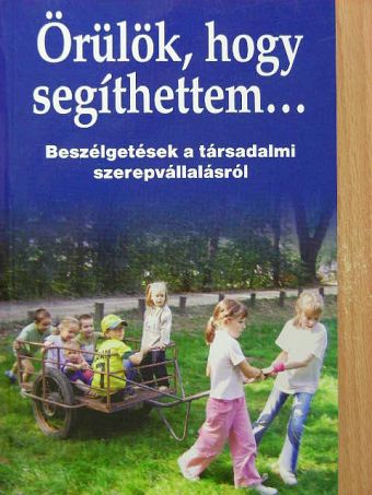 Bidnainé Simon Brigitta - Örülök, hogy segíthettem... [antikvár]