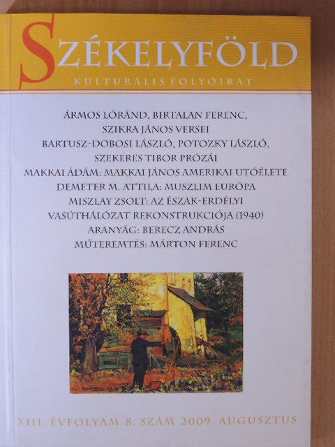 Ármos Lóránd - Székelyföld 2009. augusztus [antikvár]