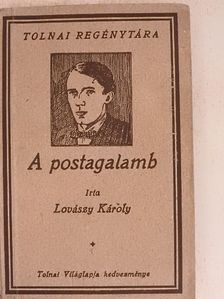 Lovászy Károly - A postagalamb [antikvár]