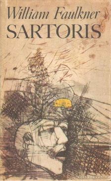 William Faulkner - Sartoris [antikvár]