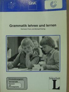 Hermann Funk - Grammatik lehren und lernen - Fernstudieneinheit 1 [antikvár]