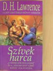 David Herbert Lawrence - Szívek harca [antikvár]