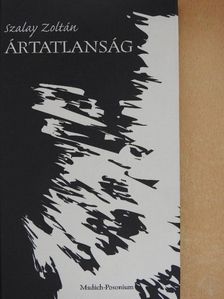 Szalay Zoltán - Ártatlanság [antikvár]
