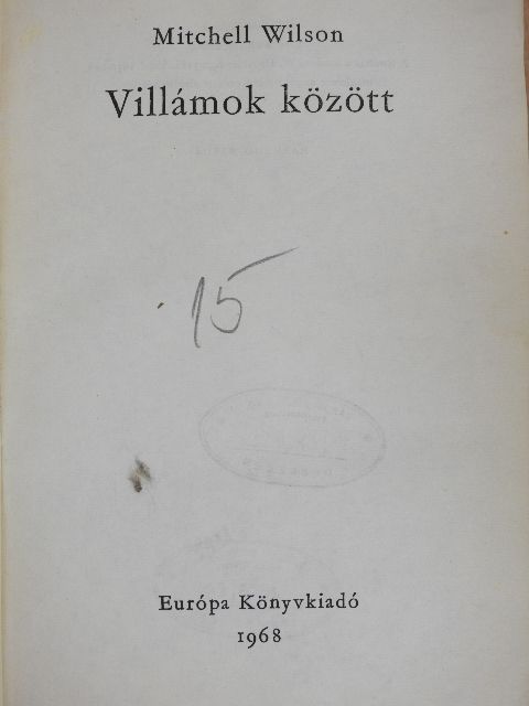 Mitchell Wilson - Villámok között [antikvár]