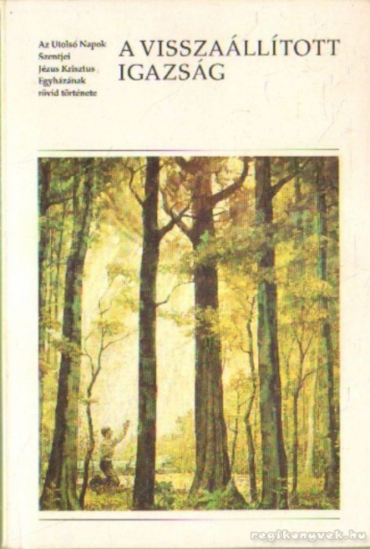 A visszaállított igazság [antikvár]