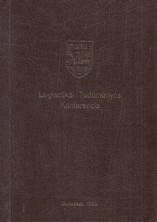 Dr. Kóthay János - Logisztikai Tudományos Konferencia [antikvár]