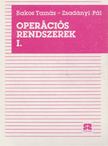 Bakos Tamás, Zsadányi Pál - Operációs rendszerek I. [antikvár]