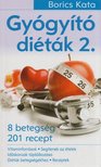 Borics Kata - Gyógyító diéták 2. [antikvár]
