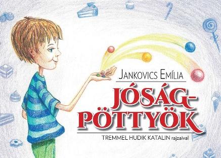Jankovics Emília - Jóságpöttyök
